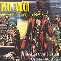 Iron Maiden (UK-1) : When It's Time to Rock